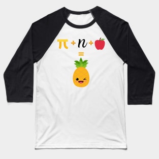 Funny Pi Day Pineapple Baseball T-Shirt